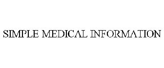 SIMPLE MEDICAL INFORMATION