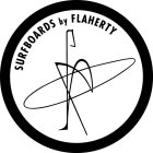 SURFBOARDS BY FLAHERTY