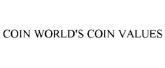 COIN WORLD'S COIN VALUES
