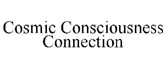 COSMIC CONSCIOUSNESS CONNECTION