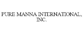 PURE MANNA INTERNATIONAL, INC.