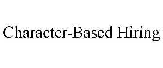 CHARACTER-BASED HIRING