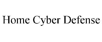 HOME CYBER DEFENSE