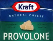 KRAFT NATURAL CHEESE CHEESEMAKING SINCE 1914 STRAIGHT OFF THE BLOCK PROVOLONE