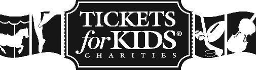 TICKETS FOR KIDS CHARITIES