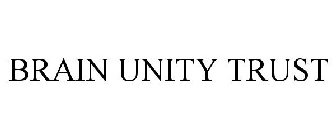 BRAIN UNITY TRUST