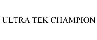 ULTRA-TEK CHAMPION