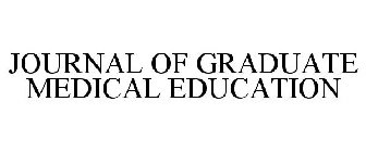 JOURNAL OF GRADUATE MEDICAL EDUCATION