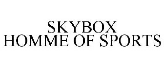 SKYBOX HOMME OF SPORTS