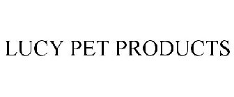 LUCY PET PRODUCTS