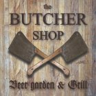 THE BUTCHER SHOP BEER GARDEN & GRILL