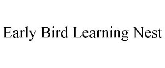 EARLY BIRD LEARNING NEST