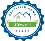 LIFEWISE CERTIFIED HOME