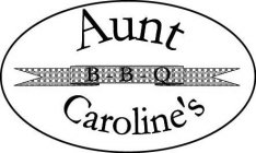 AUNT CAROLINE'S B-B-Q