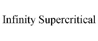 INFINITY SUPERCRITICAL
