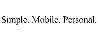 SIMPLE. MOBILE. PERSONAL.