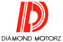 D DIAMOND MOTORZ