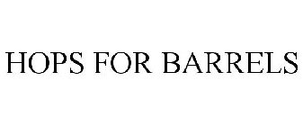 HOPS FOR BARRELS
