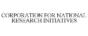 CORPORATION FOR NATIONAL RESEARCH INITIATIVES