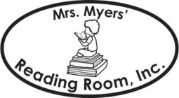 MRS. MYERS' READING ROOM, INC.