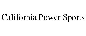 CALIFORNIA POWER SPORTS
