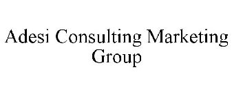 ADESI CONSULTING MARKETING GROUP