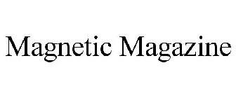 MAGNETIC MAGAZINE
