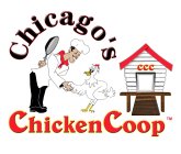 CHICAGO'S CHICKEN COOP CCC