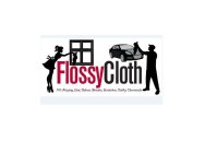 FLOSSYCLOTH NO: FRAYING, LINT, ODOUR, STREAKS, SCRATCHES, YUKKY CHEMICALS