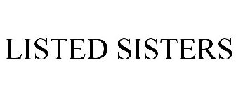 LISTED SISTERS