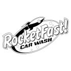 ROCKETFAST! CAR WASH
