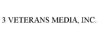 3 VETERANS MEDIA, INC.