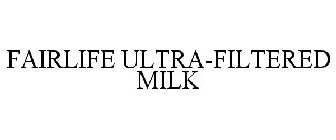 FAIRLIFE ULTRA-FILTERED MILK