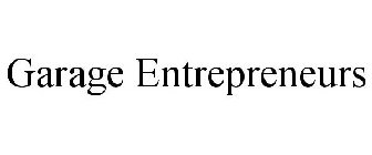 GARAGE ENTREPRENEURS