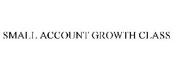 SMALL ACCOUNT GROWTH CLASS