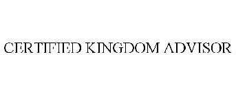 CERTIFIED KINGDOM ADVISOR