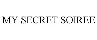 MY SECRET SOIREE