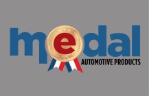 MEDAL AUTOMOTIVE PRODUCTS
