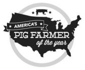 AMERICA'S PIG FARMER OF THE YEAR
