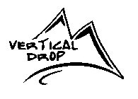 VERTICAL DROP