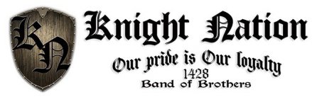 KN KNIGHT NATION OUR PRIDE IS OUR LOYALTY 1428 BAND OF BROTHERS