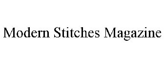 MODERN STITCHES MAGAZINE