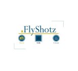 FLYSHOTZ SHOOT EDIT CREATE