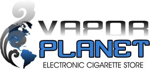 VAPOR PLANET ELECTRONIC CIGARETTE STORE