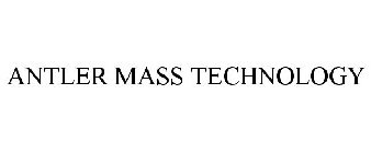 ANTLER MASS TECHNOLOGY