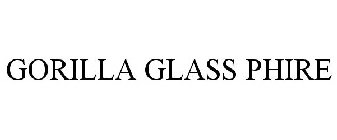 GORILLA GLASS PHIRE