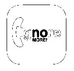 IGNORE NO MORE!