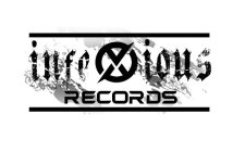 INFEXIOUS RECORDS