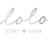 LOLO BODY + SOUL
