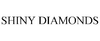 SHINY DIAMONDS